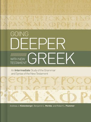 cover image of Going Deeper with New Testament Greek